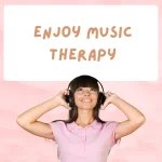 Music therapy: How music helps in the healing process