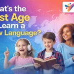 What’s the Best Age to Learn a New Language?