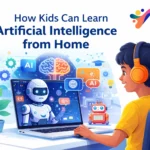 How Kids Can Learn Artificial Intelligence from Home