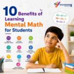 10 Benefits of Learning Mental Math for Students